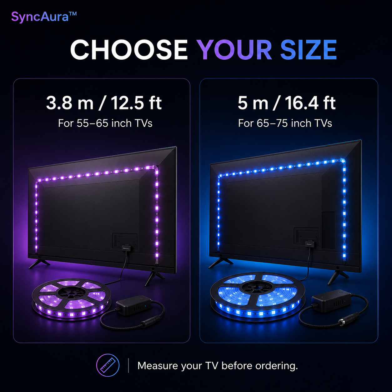 SyncAura™ TV Screen‑Sync Backlight.